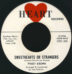 Piney Brown : Be Honest With Me / Sweethearts Or Strangers (7", Single, Mono)