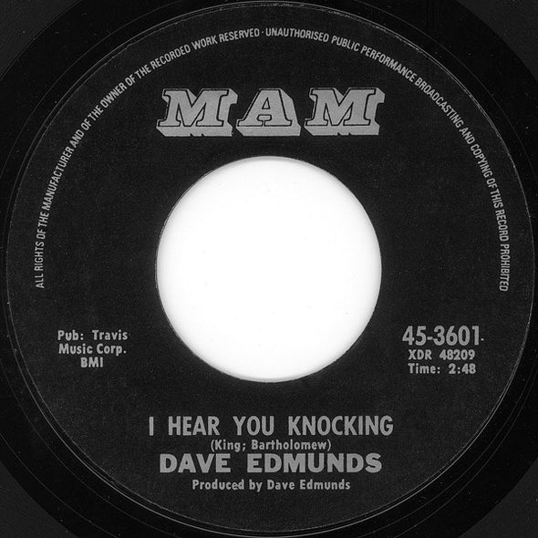 Dave Edmunds : I Hear You Knocking / Black Bill (7", Single, Styrene, Pit)