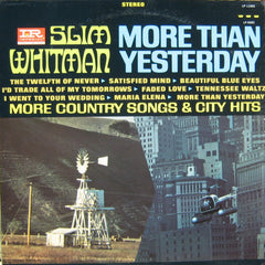 Slim Whitman : More Than Yesterday (LP, Album)