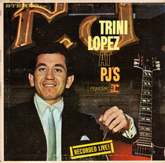 Trini Lopez : Trini Lopez At PJ's (LP, Album)