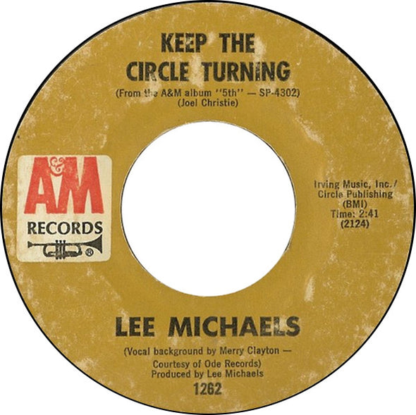 Lee Michaels : Keep The Circle Turning / Do You Know What I Mean (7", Single)