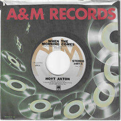 Hoyt Axton : When The Morning Comes / Billie's Theme (7", Single, Styrene, Mon)
