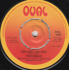 Pete Fowler (2) : One Heart, One Song (7", Single)