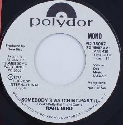 Rare Bird : Somebody's Watching (7", Single, Mono, Promo)