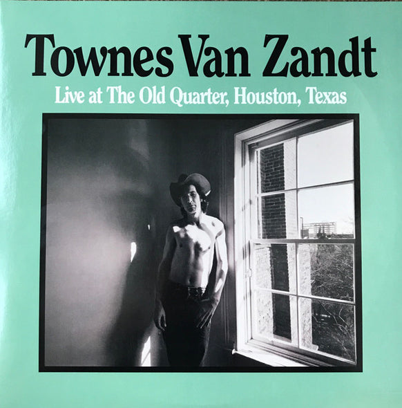Townes Van Zandt : Live At The Old Quarter, Houston, Texas (2xLP, Album, RE, Gat)