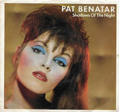 Pat Benatar : Shadows Of The Night (7", Single, Styrene, Ter)