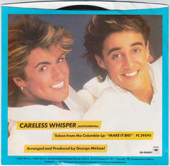 Wham! Featuring George Michael : Careless Whisper (7", Single, Styrene, Car)