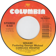 Wham! Featuring George Michael : Careless Whisper (7", Single, Styrene, Car)