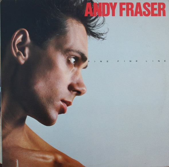 Andy Fraser : Fine Fine Line (LP, Album)