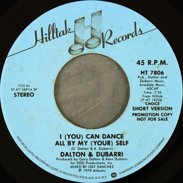 Dalton & Dubarri : I (You) Can Dance All By My (Your) Self (7", Promo, SP )