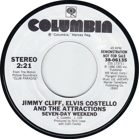 Jimmy Cliff & Elvis Costello And The Attractions* : Seven-Day Weekend (7", Promo, Styrene, Com)