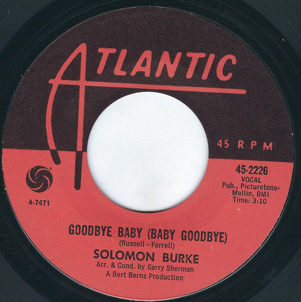 Solomon Burke : Goodbye Baby (Baby Goodbye) (7", Styrene, Mon)