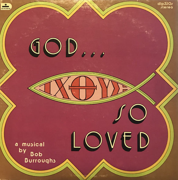 Bob Burroughs : God...So Loved (LP)