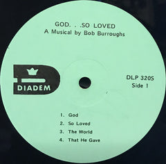 Bob Burroughs : God...So Loved (LP)