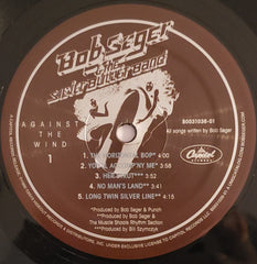 Bob Seger And The Silver Bullet Band : Against The Wind (LP, RE, RM)