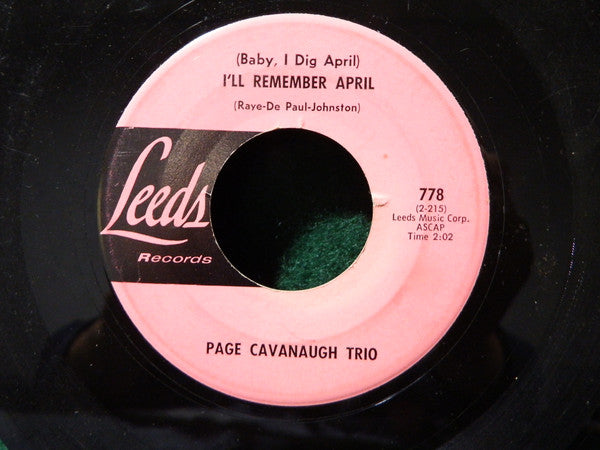The Page Cavanaugh Trio : (Baby, I Dig April) I'll Remember April / (Take Your Lips Offa My Cheek) All Or Nothing At All (7", Single)