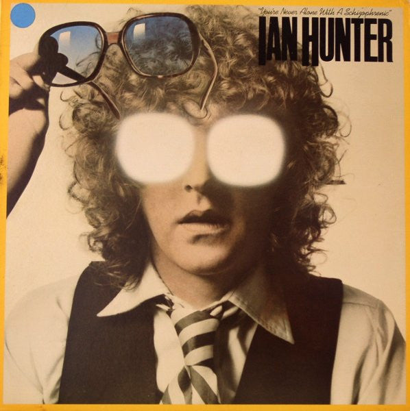 Ian Hunter : You're Never Alone With A Schizophrenic (LP, Album, San)