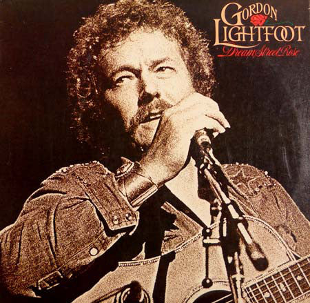 Gordon Lightfoot : Dream Street Rose (LP, Album, Los)