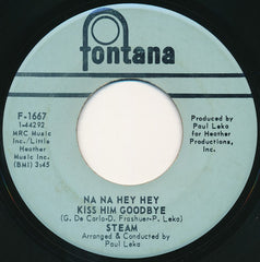 Steam : Na Na Hey Hey Kiss Him Goodbye (7", Single, Roc)