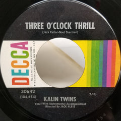 Kalin Twins : Three O'Clock Thrill (7", Single, RP)