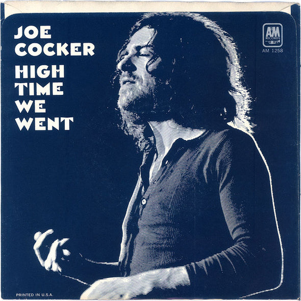 Joe Cocker : High Time We Went / Black-Eyed Blues (7", Single, Styrene, Mon)