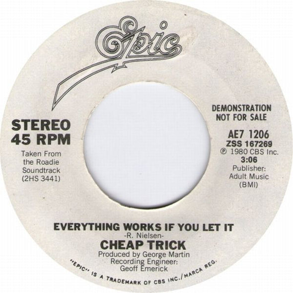 Cheap Trick : Everything Works If You Let It (7", Single, Promo, Styrene)