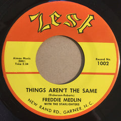 Freddie Medlin With The Starlighters : Things Aren't The Same (7")