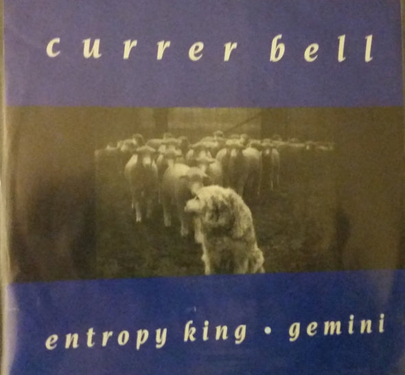 Currer Bell : Entropy King / Gemini (7", Num, Cle)