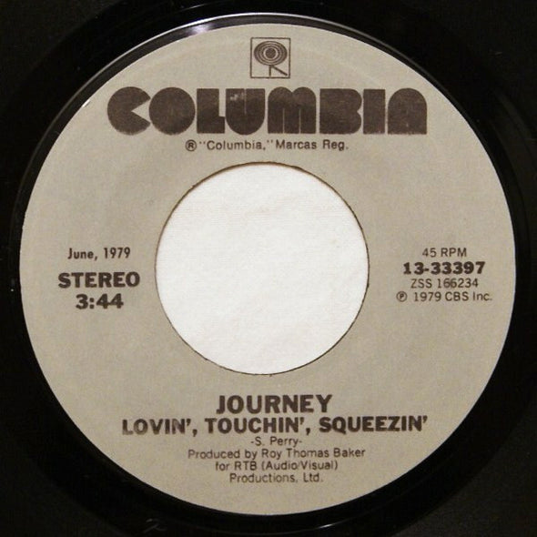 Journey : Lovin', Touchin', Squeezin' / Any Way You Want It (7")