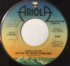 Gene Cotton : Before My Heart Finds Out / Like A Sunday In Salem (7")