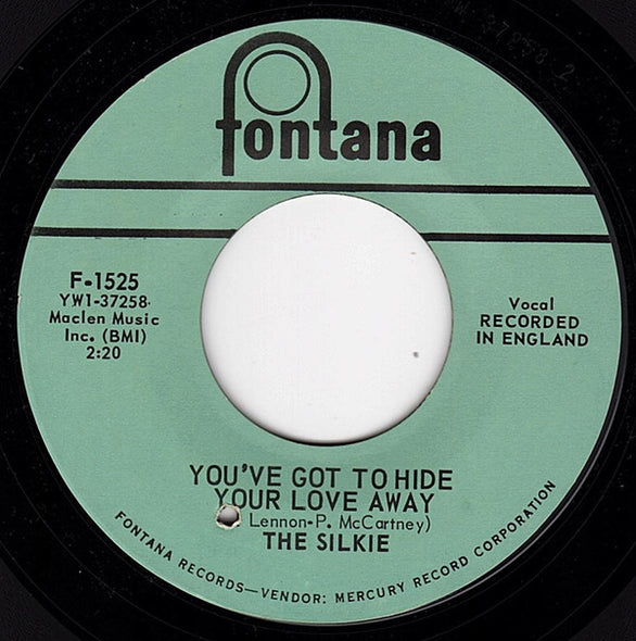 The Silkie : You've Got To Hide Your Love Away / City Winds (7", Single, Styrene, Ric)