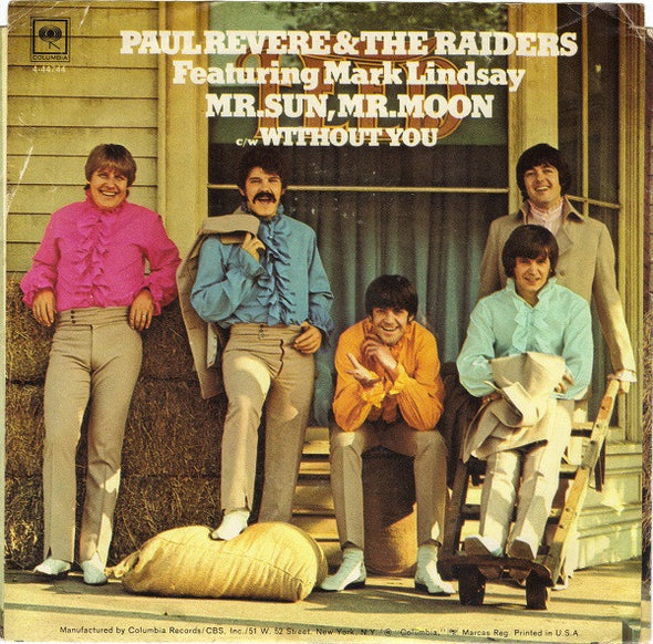 Paul Revere & The Raiders Featuring Mark Lindsay : Mr. Sun, Mr. Moon / Without You (7", Single, Styrene, Pit)