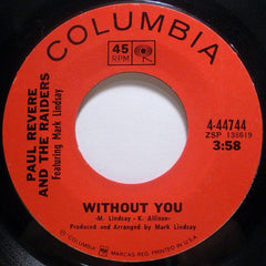 Paul Revere & The Raiders Featuring Mark Lindsay : Mr. Sun, Mr. Moon / Without You (7", Single, Styrene, Pit)