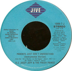 D.J. Jazzy Jeff & The Fresh Prince* : Parents Just Don't Understand (7", Single)