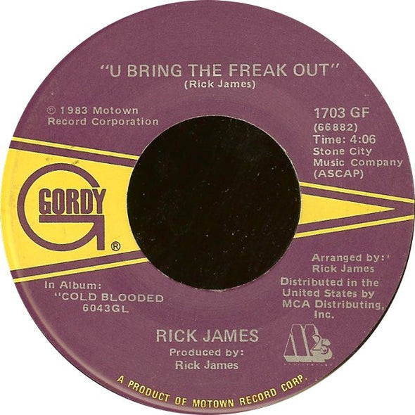 Rick James : U Bring The Freak Out / Money Talks (7")