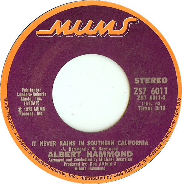 Albert Hammond : It Never Rains In Southern California (7", Single, Styrene, Pit)