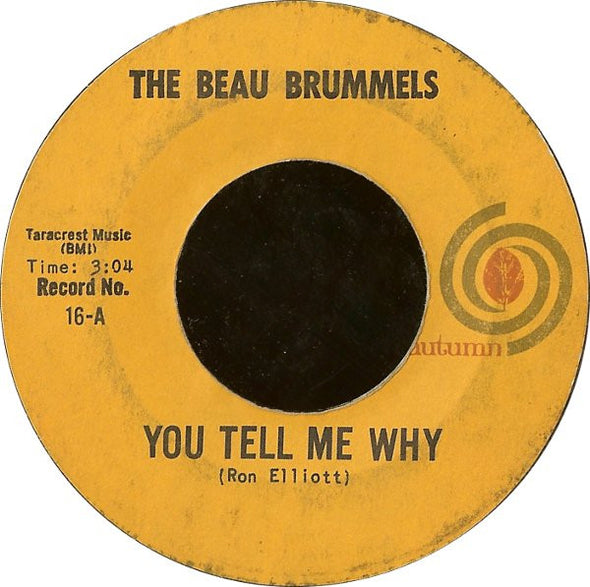 The Beau Brummels : You Tell Me Why (7", Single, Styrene, Bla)