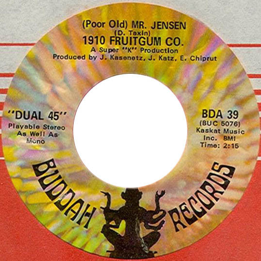 1910 Fruitgum Co.* : May I Take A Giant Step (Into Your Heart) / (Poor Old) Mr. Jensen (7", Single, Styrene, Ter)