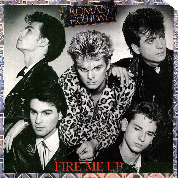 Roman Holliday - Fire Me Up (LP, Album) (VG+)5