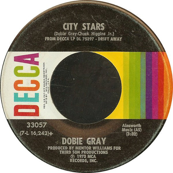 Dobie Gray : Drift Away / City Stars (7", Single, Glo)