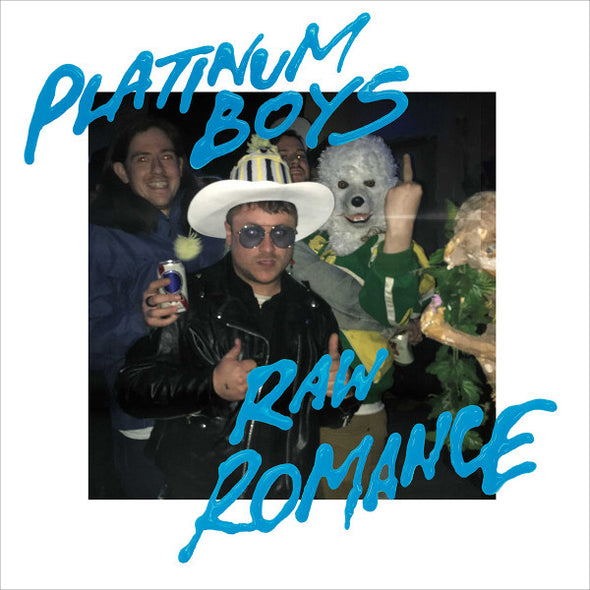 Platinum Boys : Raw Romance (LP, Album)