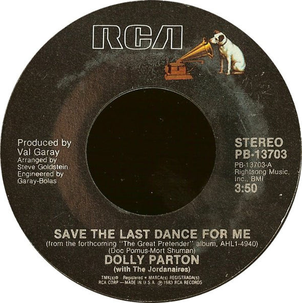 Dolly Parton : Save The Last Dance For Me / Elusive Butterfly (7", Styrene, Ind)