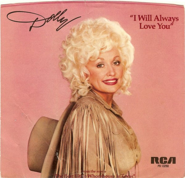 Dolly* : I Will Always Love You (7", Single, Styrene)