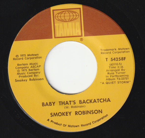 Smokey Robinson : Baby That's Backatcha / Just Passing Through (7")
