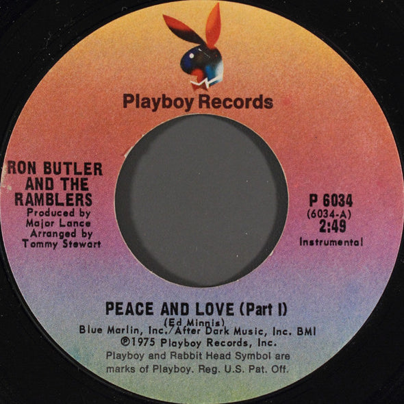 Ron Butler And The Ramblers : Peace And Love (7", Single, Styrene)