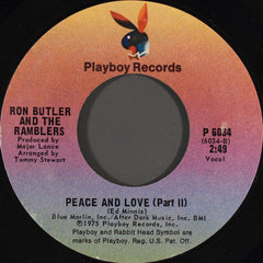 Ron Butler And The Ramblers : Peace And Love (7", Single, Styrene)