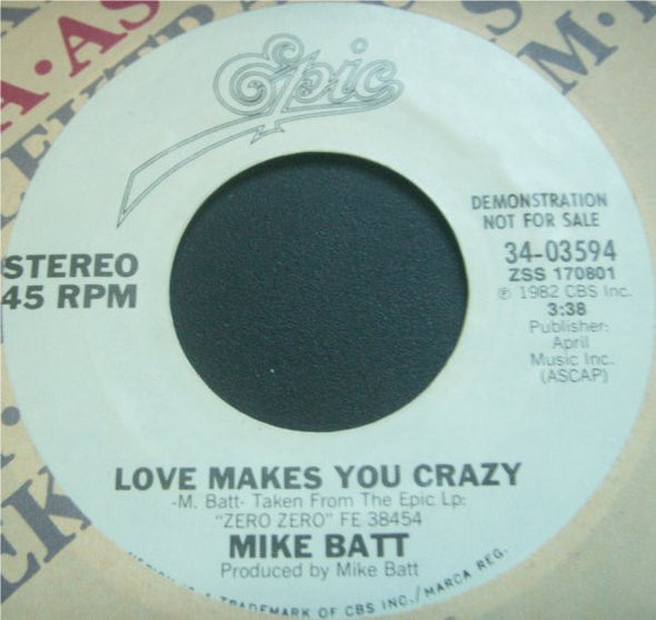 Mike Batt : Love Makes You Crazy (7", Single, Promo)