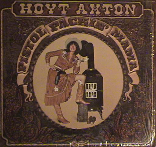 Hoyt Axton : Pistol Packin' Mama (LP, Album)