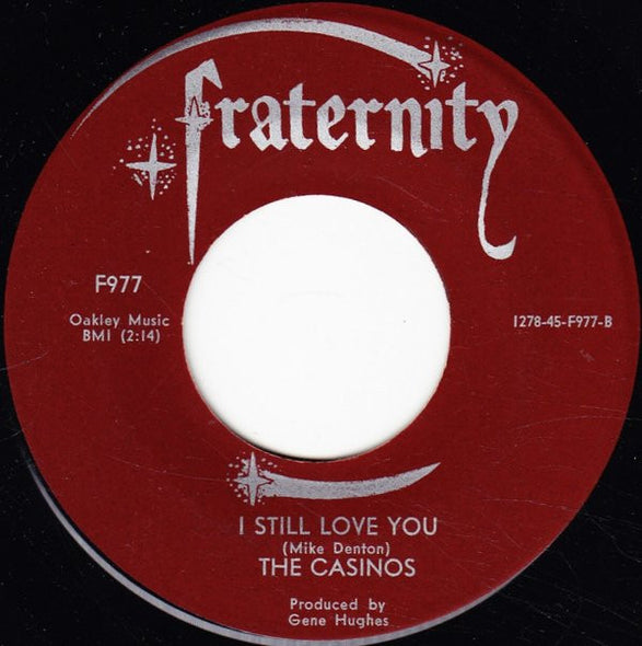 The Casinos : Then You Can Tell Me Goodbye / I Still Love You (7")