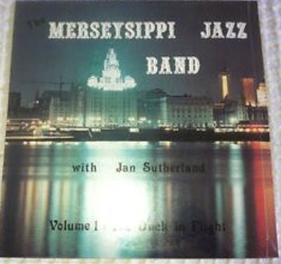 The Merseysippi Jazz Band With Jan Sutherland : Volume 1: The Duck In Flight (LP)
